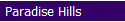 Paradise Hills